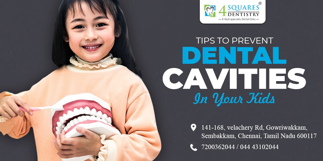 4 Squares Dentistry, a leading dental clinic, offers tips on preventing kids' dental cavities